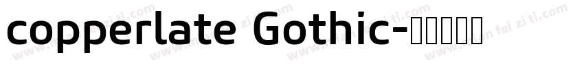 copperlate Gothic字体转换